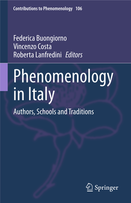 Phenomenology in Italy Authors, Schools and Traditions Contributions to Phenomenology