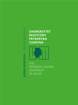 Uniwersytet Muzyczny Fryderyka Chopina, Podobnie Jak Większość Uczelni, Raz W Roku W Sposób Szczególny Otwiera Swoje Drzwi Dla Kandydatów Na Studia