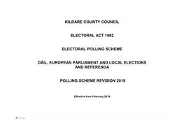 Kildare County Council Electoral Act 1992 Electoral Polling Scheme Dáil, European Parliament and Local Elections and Referenda