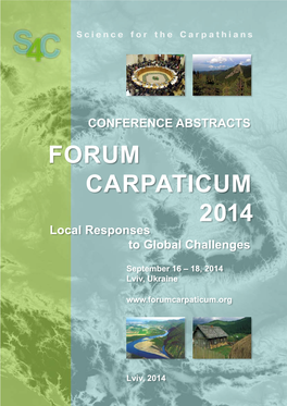 Forum Carpaticum 2014: Local Responses to Global Challenges Aims to Explore Ways to Address Global Challenges in the Local and Regional Context