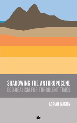 Shadowing the Anthropocene