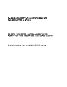 Oak Ridge Reservation Health Effects Subcommittee (Orrhes)