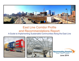 East Line Corridor Profile and Recommendations Report: a Guide to Implementing Sustainable Communities Along the East Line