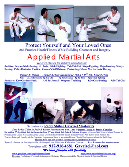 Applied Martial Arts We Offer Classes for Children and Adults In: Ju-Jitsu, Karate/Kick-Boxing, Jr