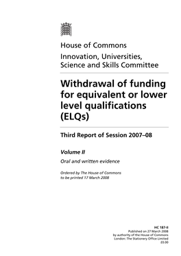 Withdrawal of Funding for Equivalent Or Lower Level Qualifications (Elqs)