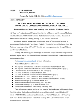 NY WATERWAY FERRIES ARE BEST ALTERNATIVE to WEEKEND CLOSURE of PATH HOBOKEN TERMINAL --- Reduced Weekend Fares and Monthly Pass Includes Weekend Service