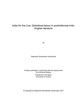 India on the Line: Globalized Labour in Postmillennial Indo- Anglian Literature