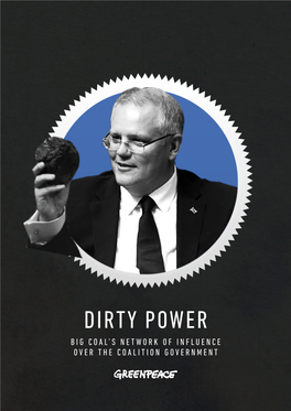 Dirty Power Big Coal’S Network of Influence Over the Coalition Government Contents