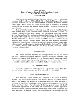 1 Miami University Board of Trustees Finance & Audit Committee Meeting Room 104 Roudebush Hall August 31, 2011 the Finance A
