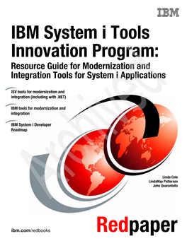 IBM System I Tools Innovation Program: Resource Guide for Modernization and Integration Tools for System I Applications