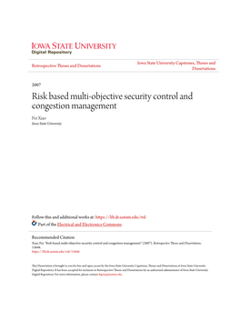 Risk Based Multi-Objective Security Control and Congestion Management Fei Xiao Iowa State University