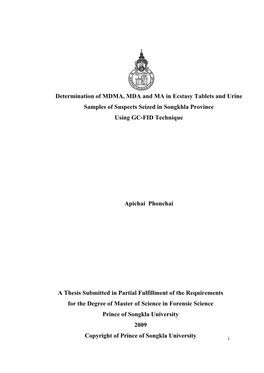 Determination of MDMA, MDA and MA in Ecstasy Tablets and Urine Samples of Suspects Seized in Songkhla Province Using GC-FID Technique