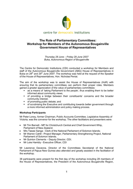 Centre for Democratic Institutions the Role of Parliamentary Committees: Workshop for Members of the Autonomous Bougainville Go