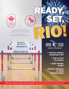 Atlantic Athletes Competing in Rio • Get to Know the Games • 2016 Olympic Results • Atlantic Atheletes at World Championships