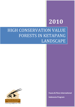 High Conservation Value Forests in Ketapang Landscape