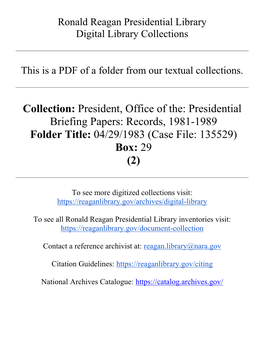 President, Office of The: Presidential Briefing Papers: Records, 1981-1989 Folder Title: 04/29/1983 (Case File: 135529) Box: 29 (2)
