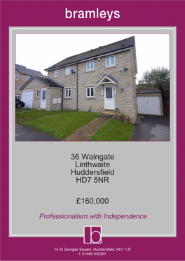 36 Waingate Linthwaite Huddersfield HD7 5NR £160,000