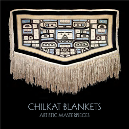 Chilkat Blankets Artistic Masterpieces Chilkat Blankets Artistic Masterpieces