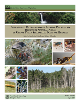 Suppressing Over-Abundant Invasive Plants and Insects in Natural Areas by Use of Their Specialized Natural Enemies Edited by Roy G