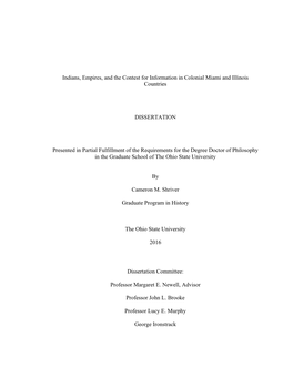 Indians, Empires, and the Contest for Information in Colonial Miami and Illinois Countries DISSERTATION Presented in Partial