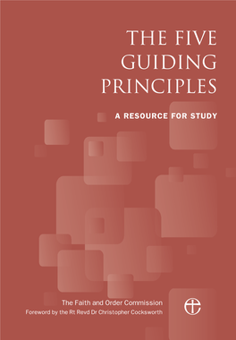 The Five Guiding Principles a Resource for Study the Five