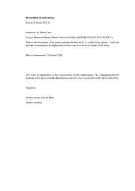 Declaration of Authenticity Research Master HLCS Instructor: Dr. Dries Lyna Course: Research Master Thesis Historical Studies (L