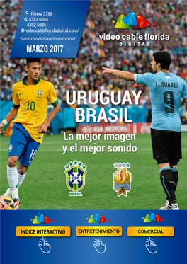 URUGUAY BRASIL La Mejor Imagen Y El Mejor Sonido