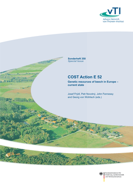 COST Action E 52 Genetic Resources of Beech in Europe – Current State