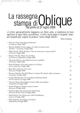 La Rassegna Stampa Dioblique Dal Primo Al 31 Luglio 2008 «I Critici Generalmente Leggono Un Libro Solo, E Ripetono Le Loro Opinioni a Ogni Libro Successivo