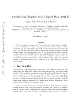 Spectroscopic Binaries and Collapsed Stars: Part II