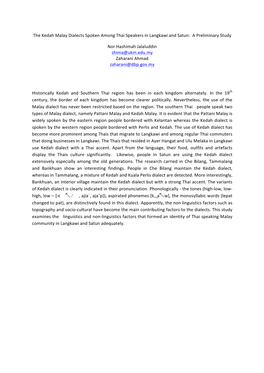 The Kedah Malay Dialects Spoken Among Thai Speakers in Langkawi and Satun: a Preliminary Study