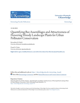 Quantifying Bee Assemblages and Attractiveness of Flowering Woody Landscape Plants for Urban Pollinator Conservation Bernadette M