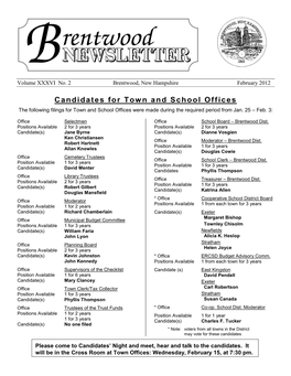 Candidates for Town and School Offices the Following Filings for Town and School Offices Were Made During the Required Period from Jan