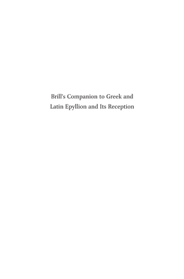 Brill's Companion to Greek and Latin Epyllion and Its Reception