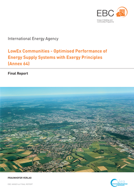 Annex 64–Lowex Communitieswas Athree Year International Research Project 9 ISBN 978-3-8396-1518-8 783839 615188 % Renewable Andghgemission-Free Energy / Supply And