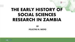 The Early History of Social Sciences Research in Zambia