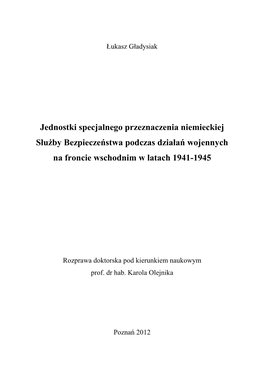 Jednostki Specjalnego Przeznaczenia Niemieckiej Służby Bezpieczeństwa Podczas Działań Wojennych Na Froncie Wschodnim W Latach 1941-1945