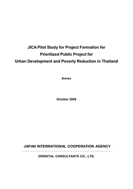 JICA Pilot Study for Project Formation for Prioritized Public Project for Urban Development and Poverty Reduction in Thailand