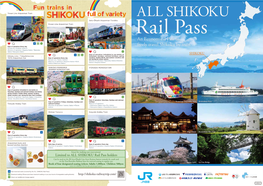 ALL SHIKOKU Rail Pass Recommended Course (7-Day Use) Conditions of Transport Shikoku!