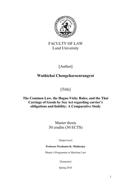 The Common Law, the Hague-Visby Rules, and the Thai Carriage of Goods by Sea Act Regarding Carrier’S Obligations and Liability: a Comparative Study