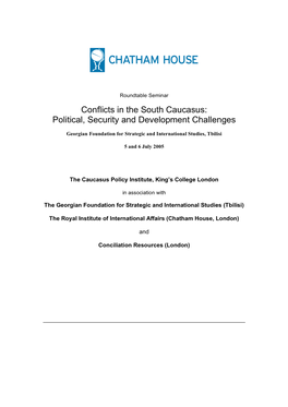 Conflicts in the South Caucasus: Political, Security and Development Challenges