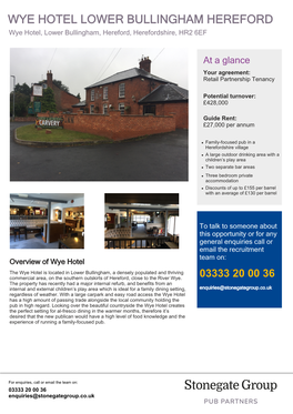 WYE HOTEL LOWER BULLINGHAM HEREFORD Wye Hotel, Lower Bullingham, Hereford, Herefordshire, HR2 6EF