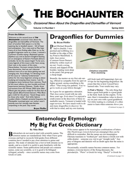 THE BOGHAUNTER Occasional News About the Dragonflies and Damselflies of Vermont Volume 2 • Number 1 Spring 2003