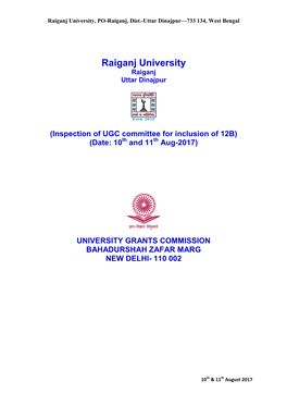 Raiganj University, PO-Raiganj, Dist.-Uttar Dinajpur—733 134, West Bengal