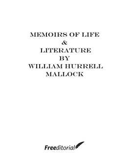 MEMOIRS of LIFE & LITERATURE by WILLIAM Hurrell MALLOCK