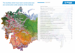 JSC “Mosgiprotrans” Is One of the Leading Institutes of • We Are the ﬁrst Designer of High-Speed Rail Lines in the Russian Federation; the Russian Transport Industry