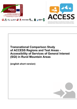 Transnational Comparison Study of ACCESS Regions and Test Areas - Accessibility of Services of General Interest (SGI) in Rural Mountain Areas