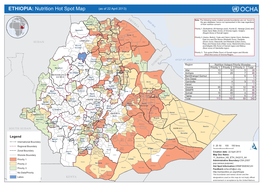 ETHIOPIA: Nutrition Hot Spot Map (As of 22 April 2013) Eritrea