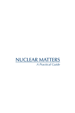 NUCLEAR MATTERS a Practical Guide