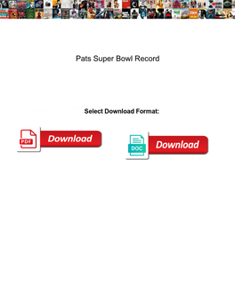 Pats Super Bowl Record